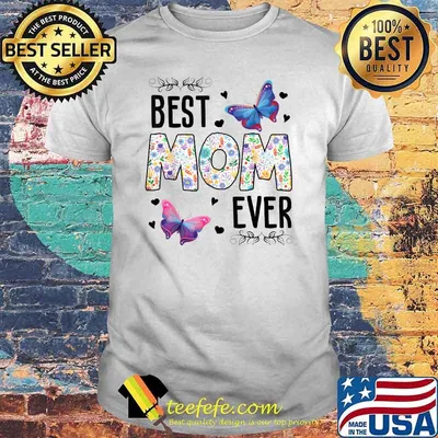 Best Mom Ever Colored Patterns Butterfly Flower Shirt