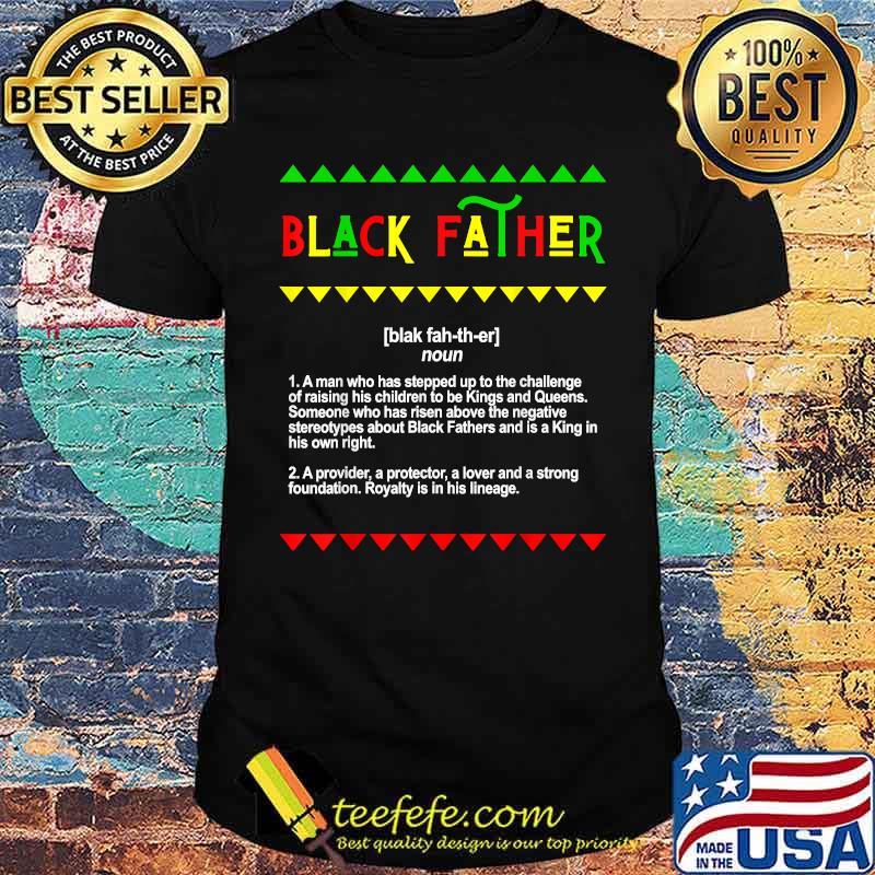Black Father Melanin King Juneteenth Kings T-Shirt