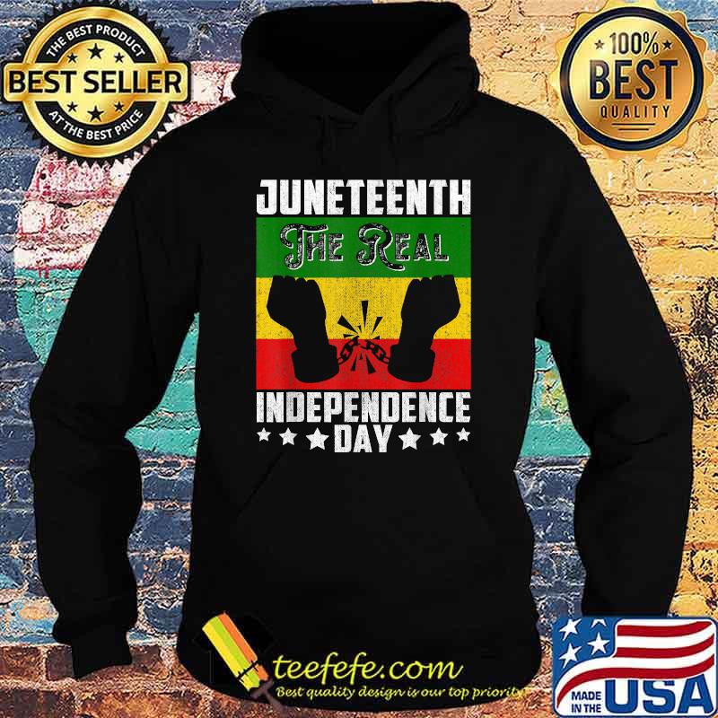 Black Freedom JuneteenthThe Real Independence Freedom Day T-Shirt Hoodie Black Freedom JuneteenthThe Real Independence Freedom Day T-Shirt Hoodie