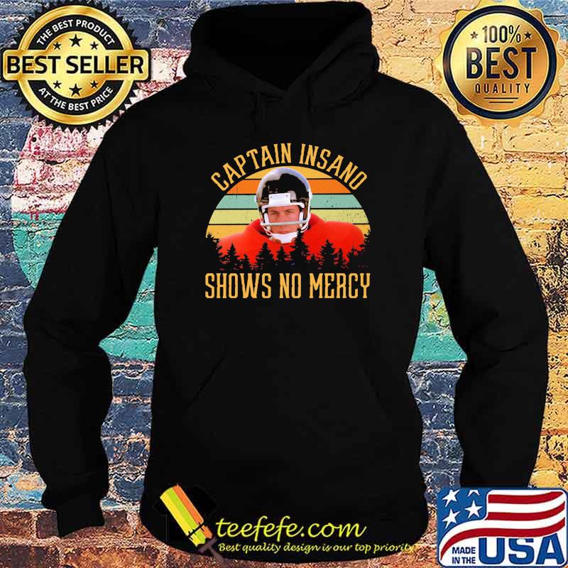 Captain insano shows so mercy football vintage Hoodie Captain insano shows so mercy football vintage Hoodie