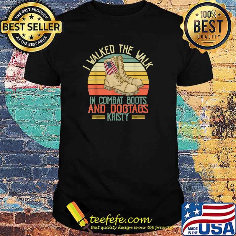 Combat Boots _I walked the walk in combat boots and dogtags kristy vintage T-Shirt