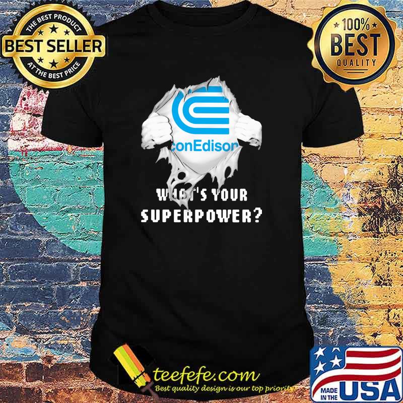 Con Edison Whats Your Superpower Shirt