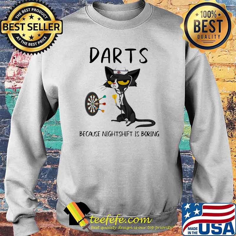 Darts Because Murder Is Boring Cat Shirt Sweater Darts Because Murder Is Boring Cat Shirt Sweater
