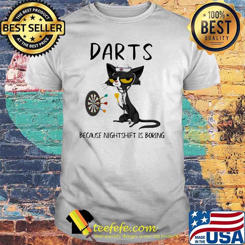 Darts Because Murder Is Boring Cat Shirt Darts Because Murder Is Boring Cat Shirt