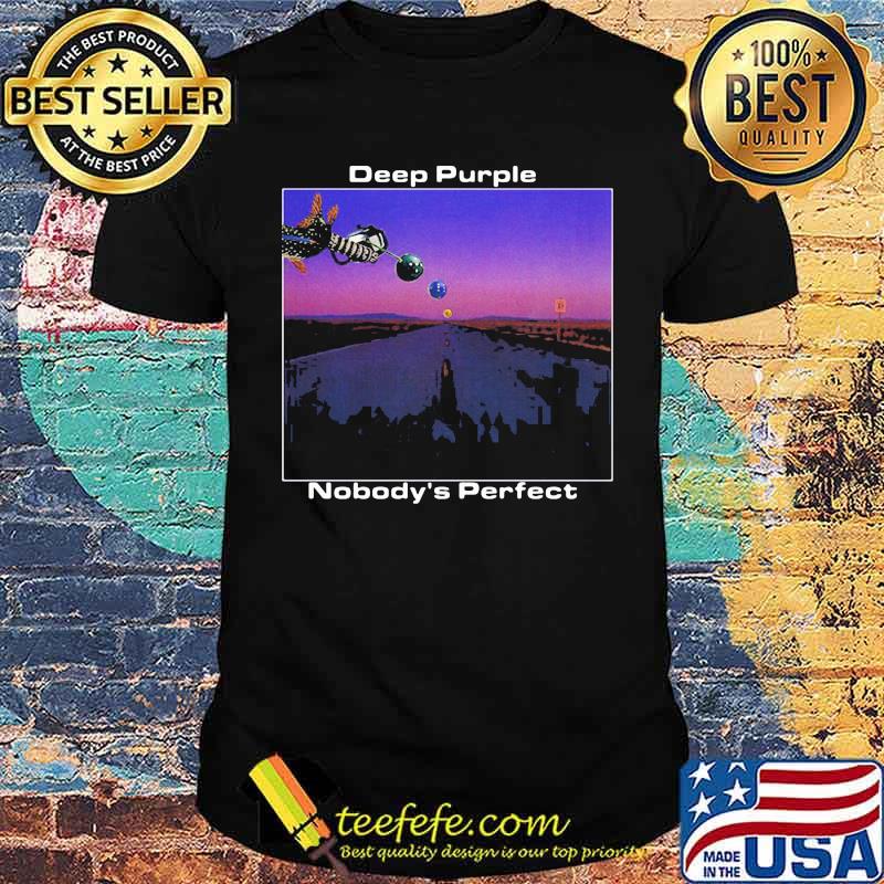 Deep purple nobodys perfect shirt