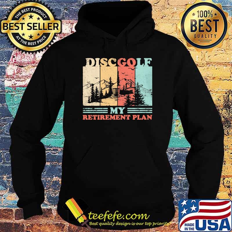Discgolf My Retirement Plan Vintage Hoodie Discgolf My Retirement Plan Vintage Hoodie