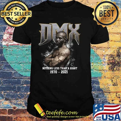 Dmx Nothing Less Than A Giant 1970 2021 Shirt