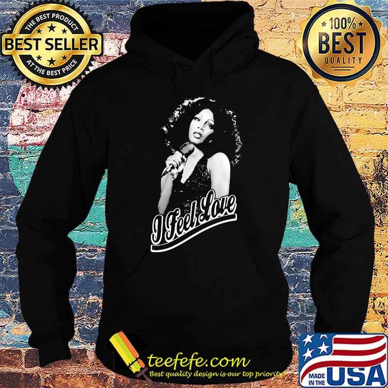 Donna summer i feel love Hoodie Donna summer i feel love Hoodie