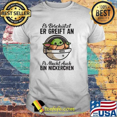 Er Beschützt Er Greift An Er Macht Auch Ein Nickerchen Yoda Shirt