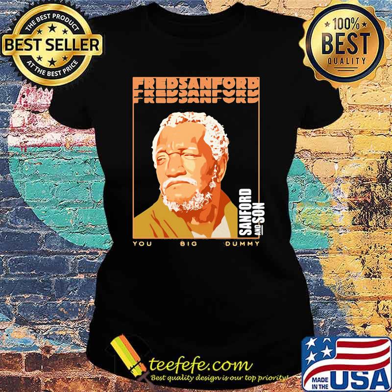 Fred Sanford sanford and son Ladies tee Fred Sanford sanford and son Ladies tee