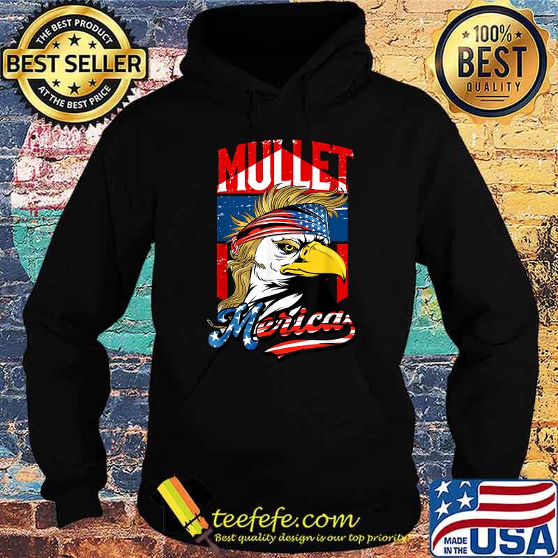 Funny Mullet Merica Egale American Flag USA Patriotic T-Shirt Hoodie Funny Mullet Merica Egale American Flag USA Patriotic T-Shirt Hoodie