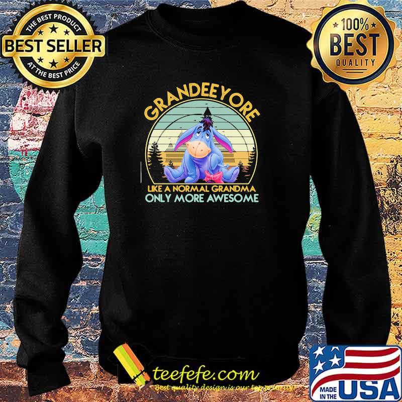 Grandeeyore like a normal grandma only more awesome vintage Sweater Grandeeyore like a normal grandma only more awesome vintage Sweater