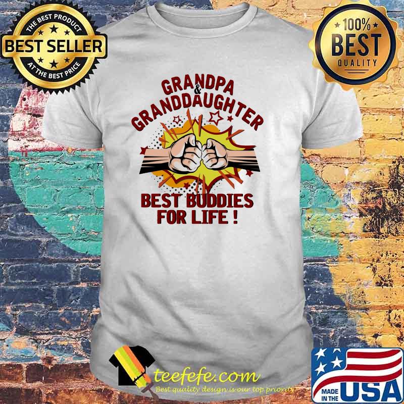 Grandpa Granddaughter Best Buddies For Life Fighting Shirt