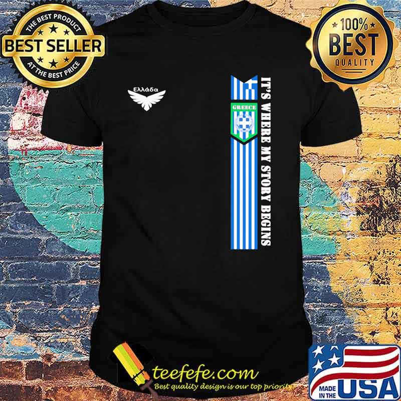 Greece DSA 3 It's Where My Story Begins Shirt
