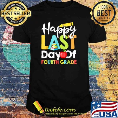 Happy Last Day of Fourth Grade Teacher And Student Book Pencil Apple T-Shirt