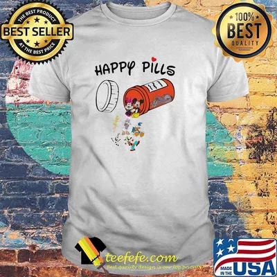 Happy Pills Mickey And Friends Disney Shirt
