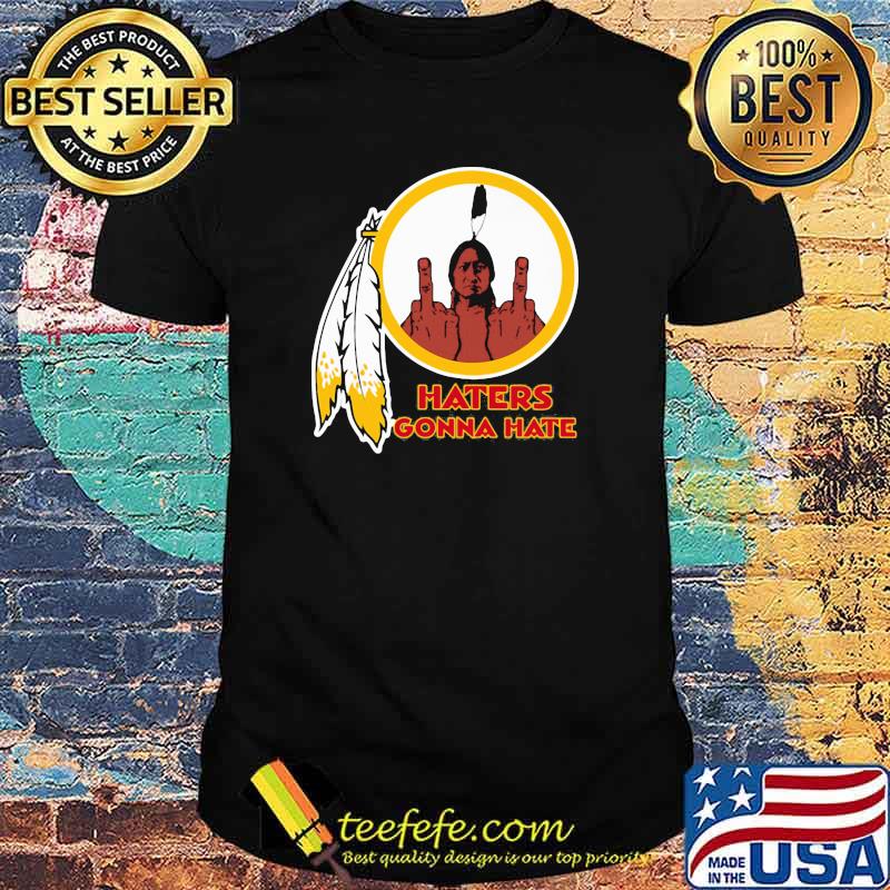 Haters Gonna Hate America Shirt