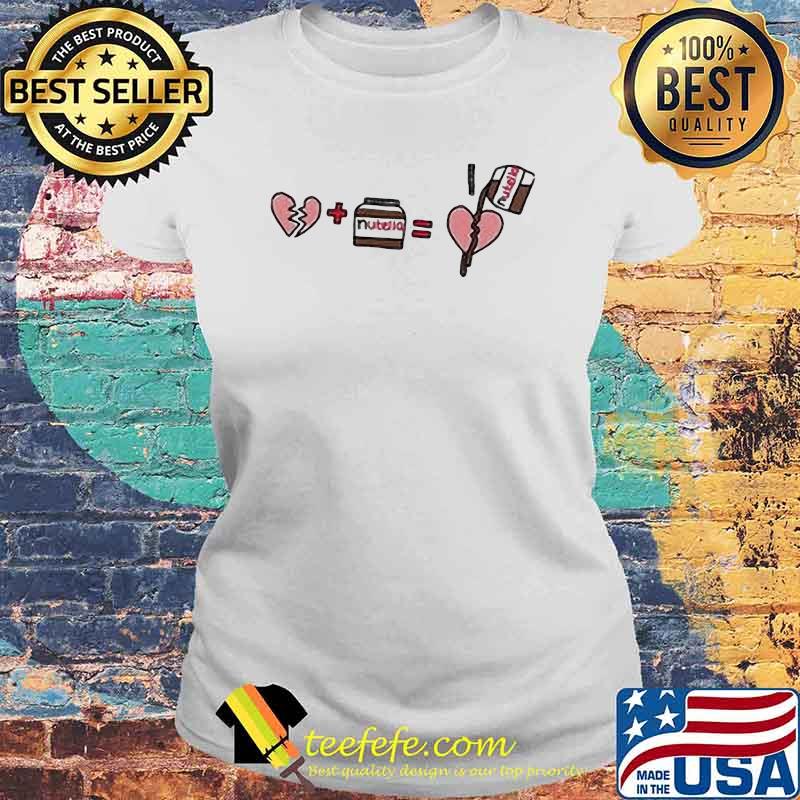 Heart Attack Nutella Shirt Laides tee Heart Attack Nutella Shirt Laides tee