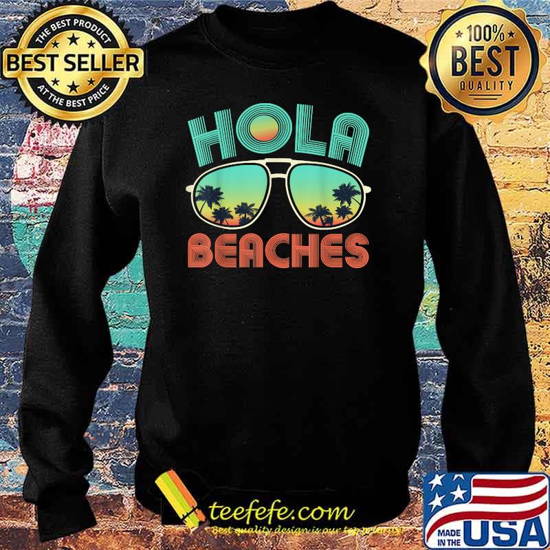 Hola Beaches Sunglasses Palm Tree T-Shirt Sweater Hola Beaches Sunglasses Palm Tree T-Shirt Sweater