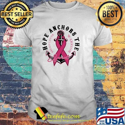 Hope Anchors The Soul Beast Cancer Warrior Shirt