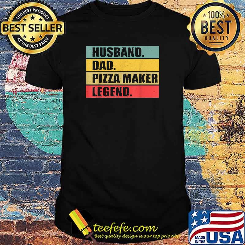 Husband Dad Pizza Maker Quote Vintage Fathers Day T-Shirt