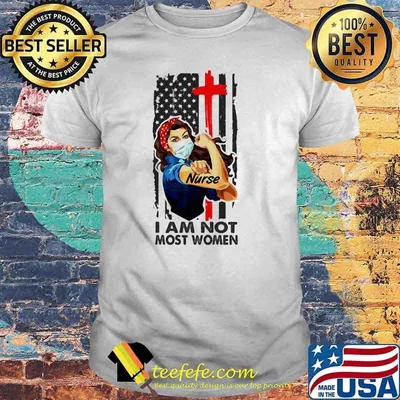 I Am Not Most Women Strong Girl American Flag Shirt