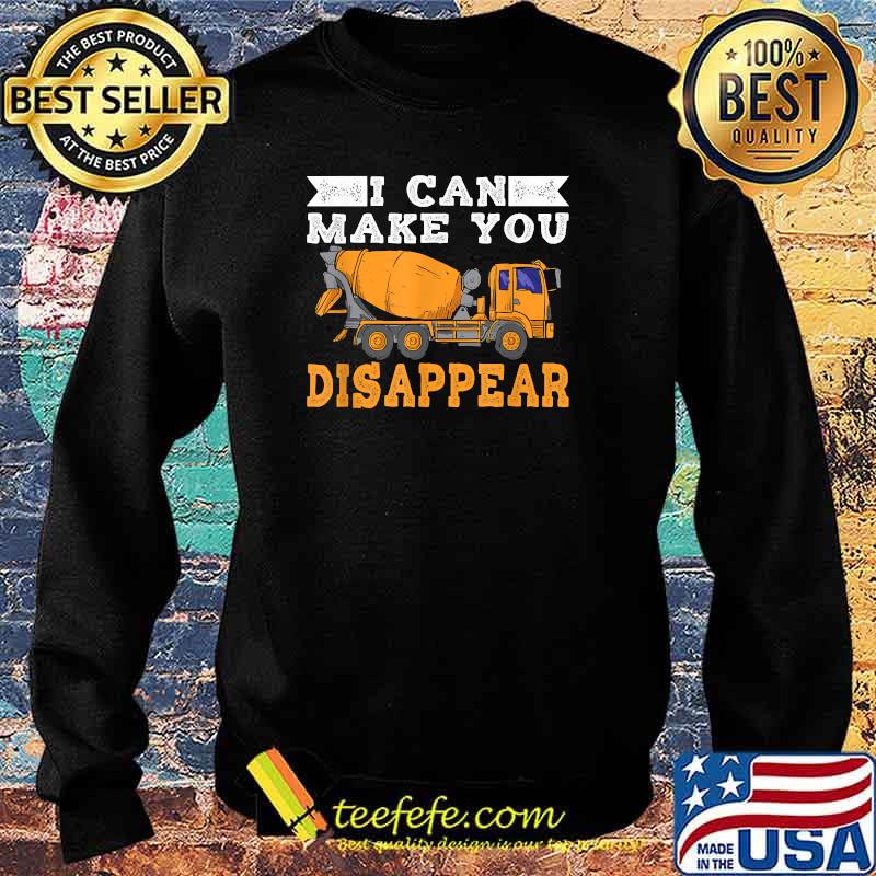 I Can Make You Disappear Shirt Sweater I Can Make You Disappear Shirt Sweater