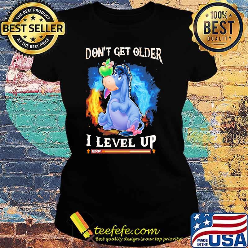 I Don’t Get Older I Level Up Donkey Shirt Ladies tee I Don’t Get Older I Level Up Donkey Shirt Ladies tee