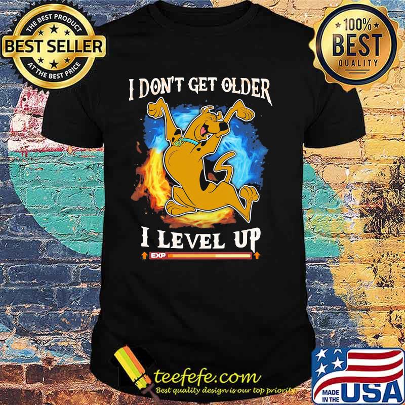 I Don’t Get Older I Level Up Scooby Doo Shirt