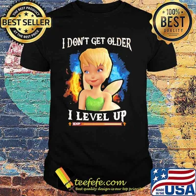 I Don’t Get Older I Level Up Tinker Shirt