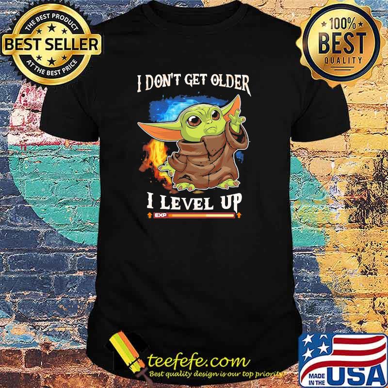 I Don’t Get Older I Level Up Yoda Shirt