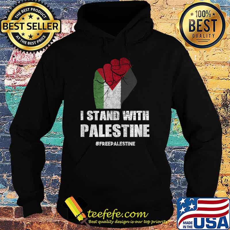 I Stand With Palestine For Their Freedom Shirt Hoodie I Stand With Palestine For Their Freedom Shirt Hoodie