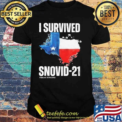 I Survived Snovid-21 Texas Strong Shirt