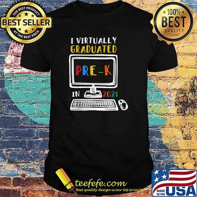 I Virtually Graduated Pre-K Class 2021 Graduation T-Shirt