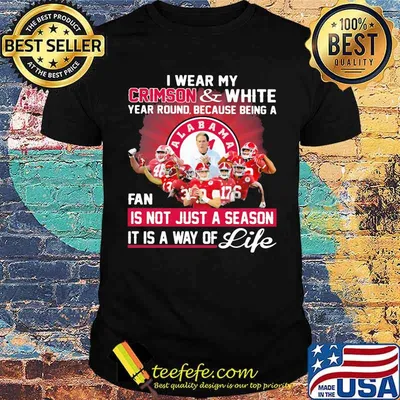 I wear my crimson and white year rounf because being a fan not just a season it is way of life shirt
