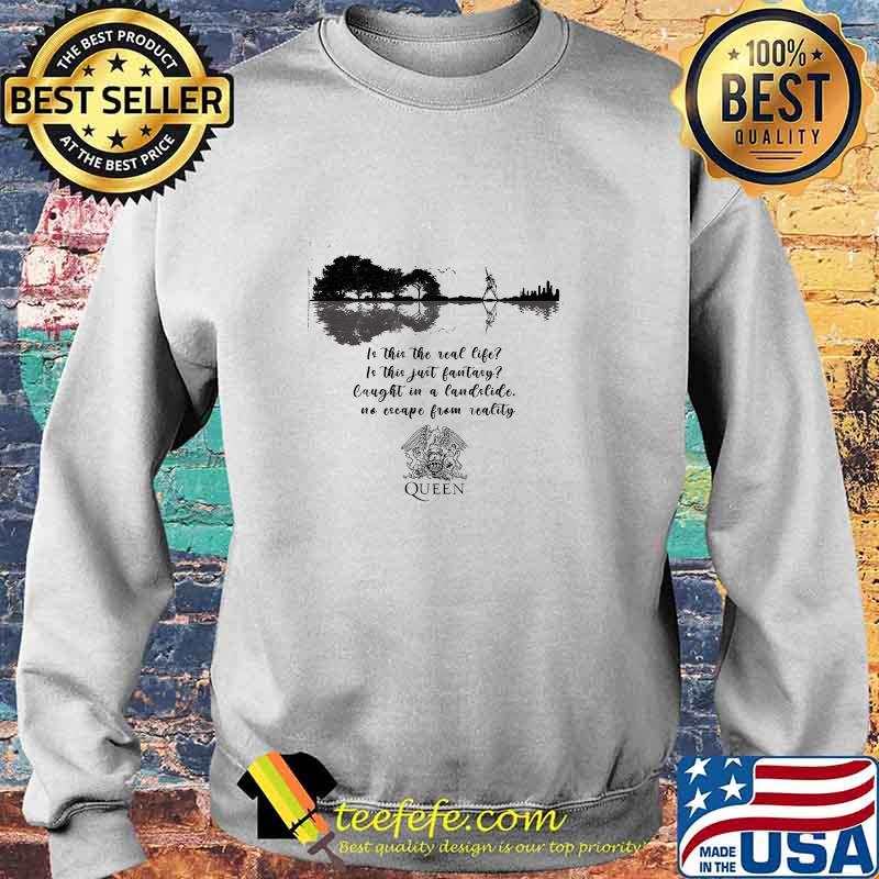 Is This The Real Life Is This Just Fantasy Caught In A Landslide No Escape From Reality Queen Guitar Shirt Sweater Is This The Real Life Is This Just Fantasy Caught In A Landslide No Escape From Reality Queen Guitar Shirt Sweater