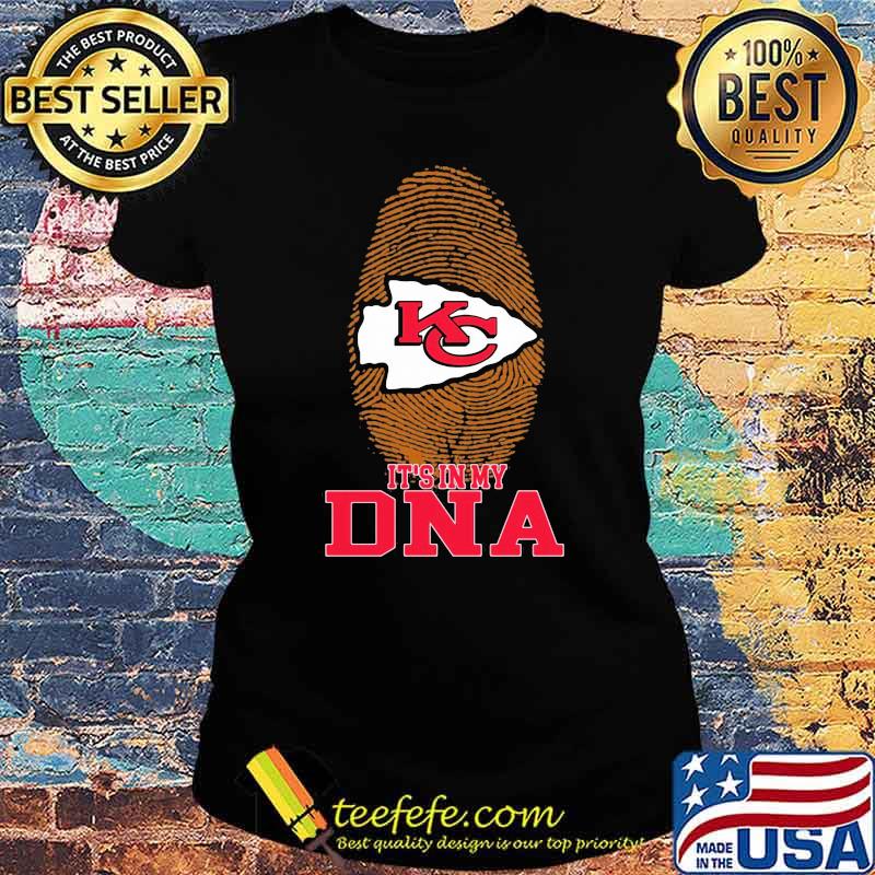 Its in my DNA Kansas city chiefs Ladies tee Its in my DNA Kansas city chiefs Ladies tee