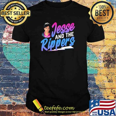 Jesse And The Rippers Shirt