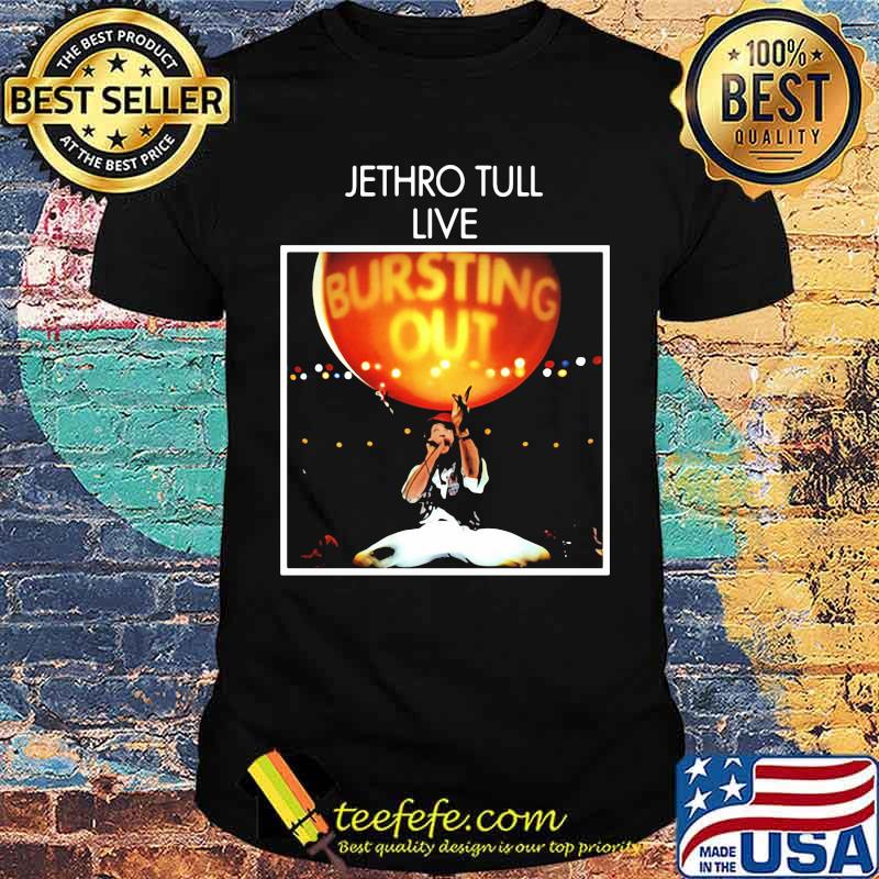 Jethro tull live bursting out shirt Jethro tull live bursting out shirt