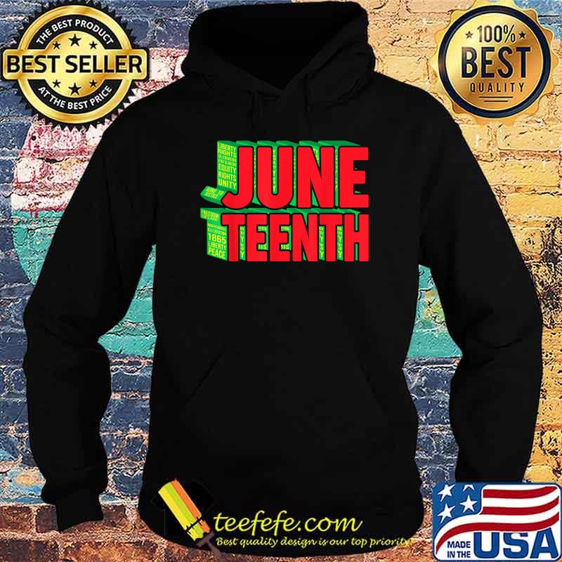 Juneteenth Celebrate Black Slave Freedom T-Shirt Hoodie Juneteenth Celebrate Black Slave Freedom T-Shirt Hoodie