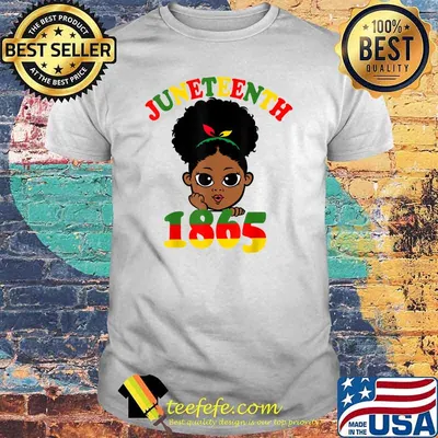 Juneteenth Celebrating 1865 Cute Black Girls T-Shirt