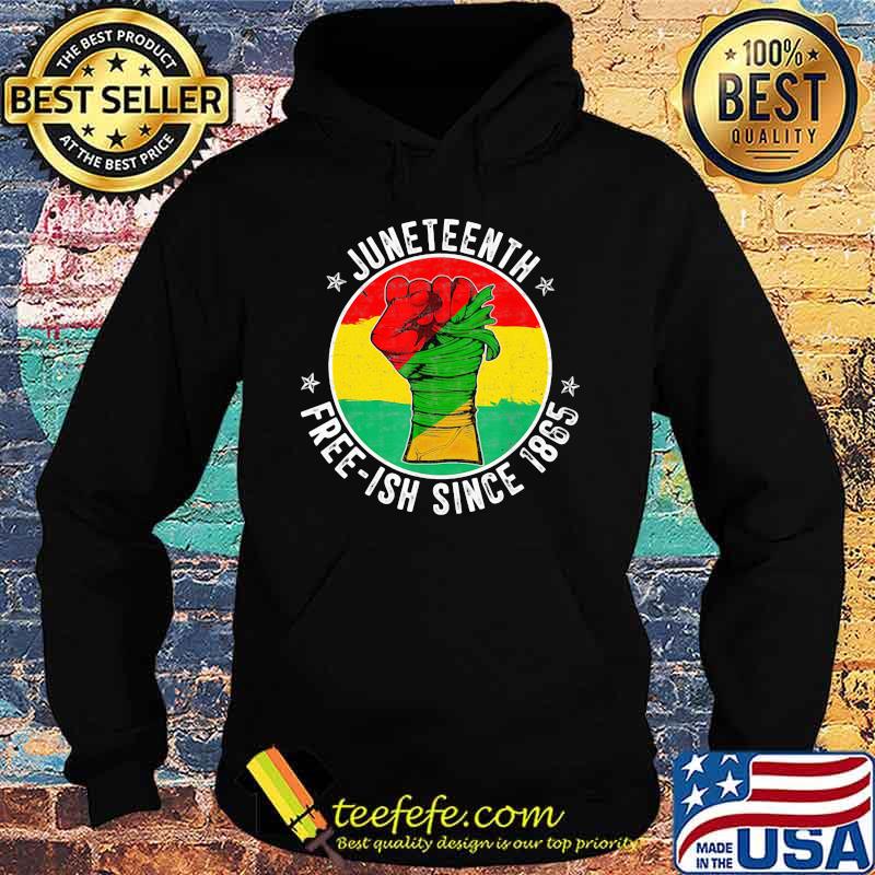 Juneteenth Freedom Day Since 1865 Shirt Hoodie Juneteenth Freedom Day Since 1865 Shirt Hoodie
