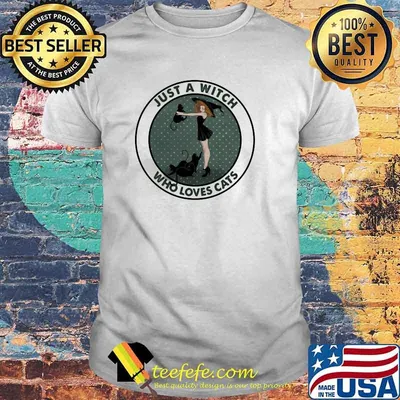 Just A Witch Who Loves Cats Shirt