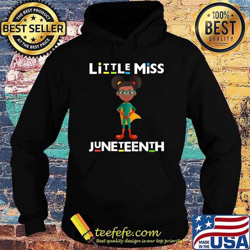 Kids Little Miss Juneteenth Black Girl Melanin Toddler Girls T-Shirt Hoodie Kids Little Miss Juneteenth Black Girl Melanin Toddler Girls T-Shirt Hoodie