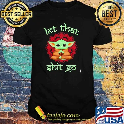 Let that shit go yoda yoga shirt