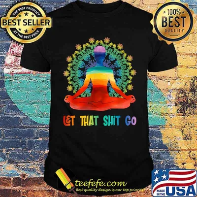 Let That Shit Go Zen AF Spiritual Funny Yoga Watercolor T-Shirt
