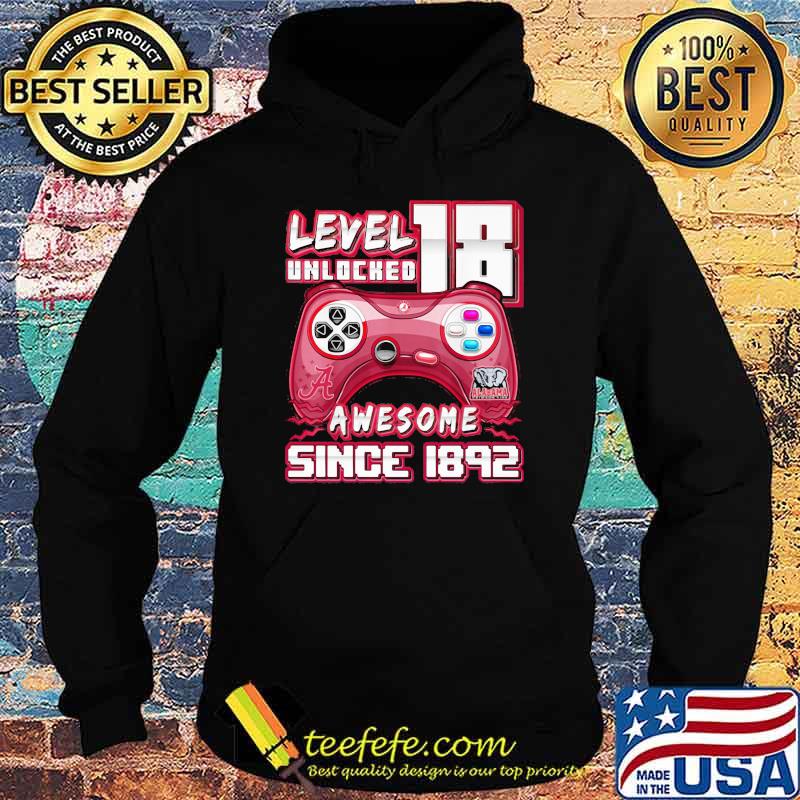 Level 18 unlocked awesome since 1892 alabama crimson video game Hoodie Level 18 unlocked awesome since 1892 alabama crimson video game Hoodie