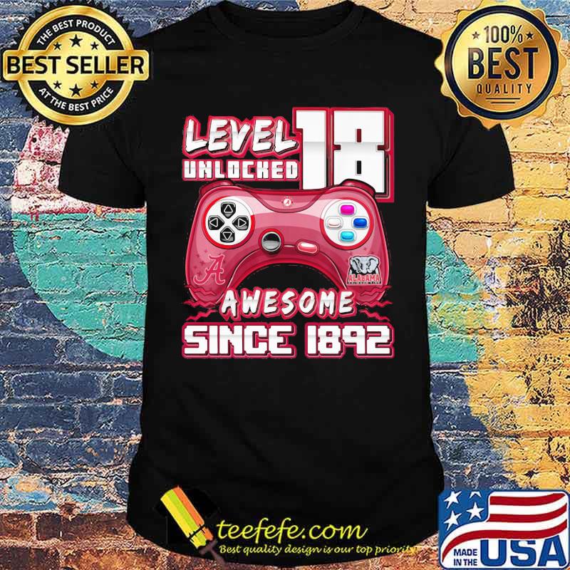 Level 18 unlocked awesome since 1892 alabama crimson video game shirt Level 18 unlocked awesome since 1892 alabama crimson video game shirt