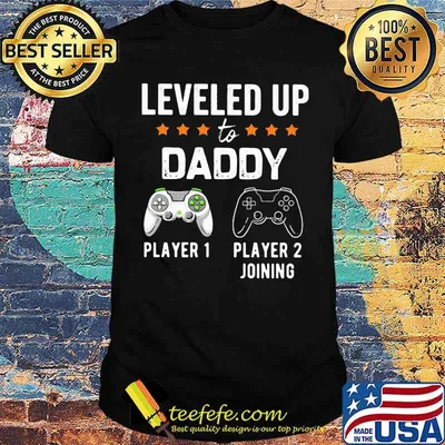 Leveled Up To Daddy Player 1 Player 2 Joining Shirt