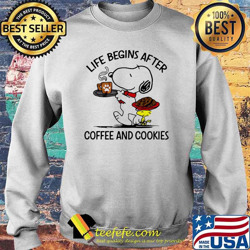 Life begins after coffee and cookies snoopy Sweater Life begins after coffee and cookies snoopy Sweater